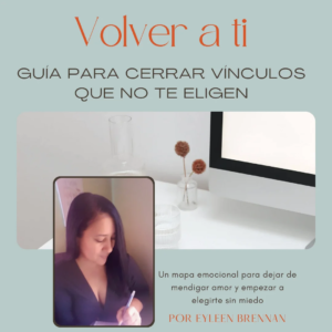 Volver a ti cerrar vínculos que no te eligen (Guía)
